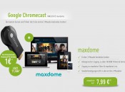 Maxdome: 3 Monate Maxdome + Google Chromecast für 1€