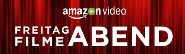 Freitag_Filmeabend_AmazonVideo