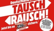 MediaMarkt.de: Tausch-Rausch Aktion – bis zu 220€ Coupon für den nächsten Einkauf erhalten (vom 15.03. – 25.03.17)