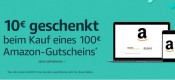 Amazon.de: 10 EUR Aktionsgutschein, beim Kauf eines 100 EUR Amazon-Gutscheins (Exklusiv für Prime-Kunden)