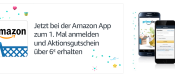 Amazon.de: Jetzt bei der Amazon App zum ersten Mal anmelden und Aktionsgutschein über 5€ erhalten (nur für Prime Mitglieder)