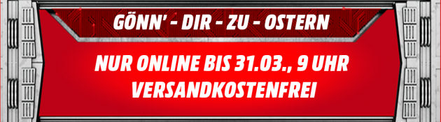 MediaMarkt.de: Gönn dir Ostern (bis 31.03.18)