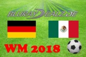 [Gewinnspiel] Bluray-Dealz.de: WM 2018 Tippspiel – Deutschland : Mexiko (17.06.18)