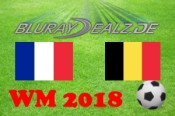 [Gewinnspiel] Bluray-Dealz.de: WM 2018 Tippspiel – Halbfinale Frankreich : Belgien (10.07.18)