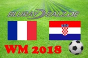 [Gewinnspiel] Bluray-Dealz.de: WM 2018 Tippspiel – Finale Frankreich : Kroatien (15.07.18)