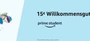 Amazon.de: Prime Student anmelden und 15€ Gutschein erhalten