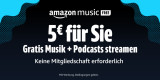 Amazon.de: 5€ geschenkt fürs streamen eines Songs