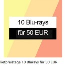 Amazon.de: Neue Aktionen u.a. Tiefpreistage 10 Blu-rays für 50€ (07 Feb. 2022 bis 20 Feb. 2022)