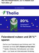 Thalia.de: 20% auf Filme, Spielwaren etc. NUR BIS HEUTE UM MITTERNACHT!